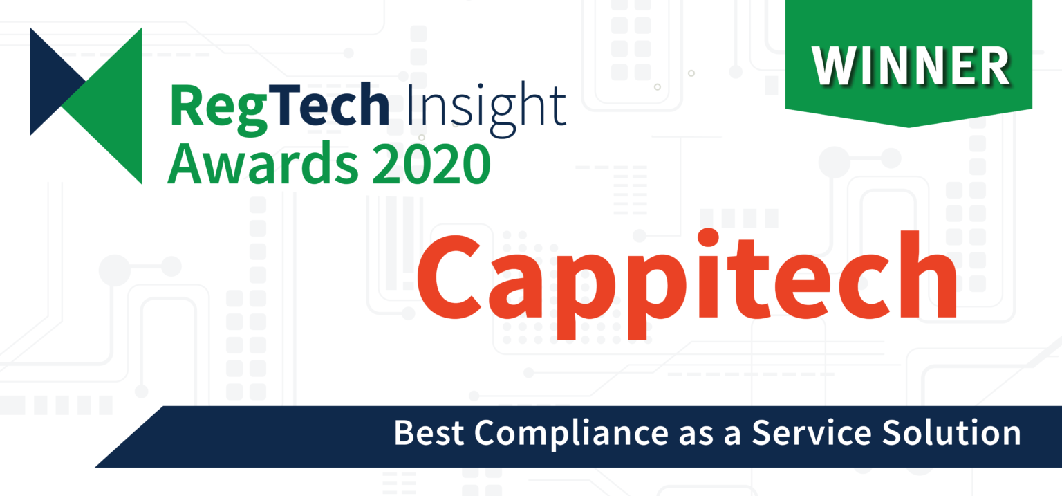 Cappitech Wins Best Compliance As A Service Solution At 2020 Regtech ...